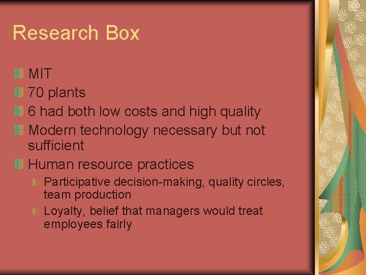Research Box MIT 70 plants 6 had both low costs and high quality Modern