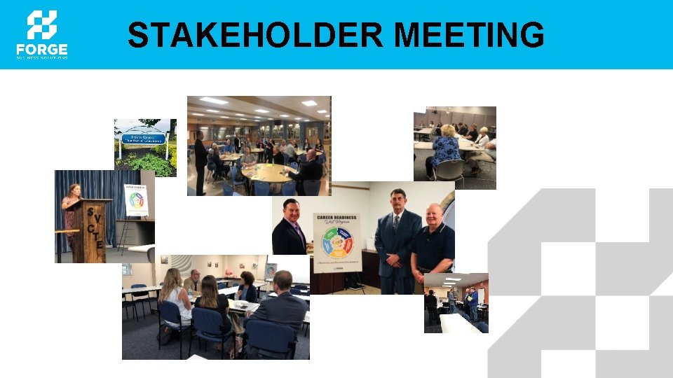 STAKEHOLDER MEETING 