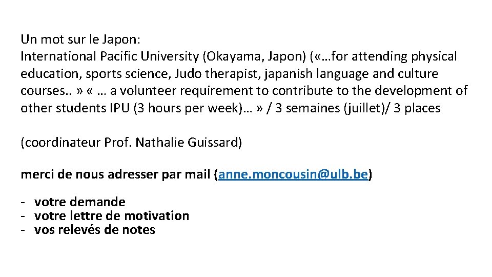 Un mot sur le Japon: International Pacific University (Okayama, Japon) ( «…for attending physical