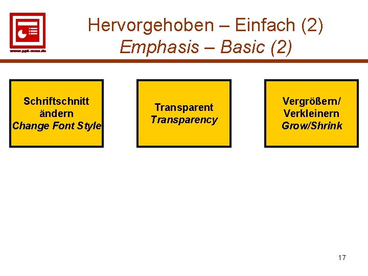 Hervorgehoben – Einfach (2) Emphasis – Basic (2) Schriftschnitt ändern Change Font Style Transparent