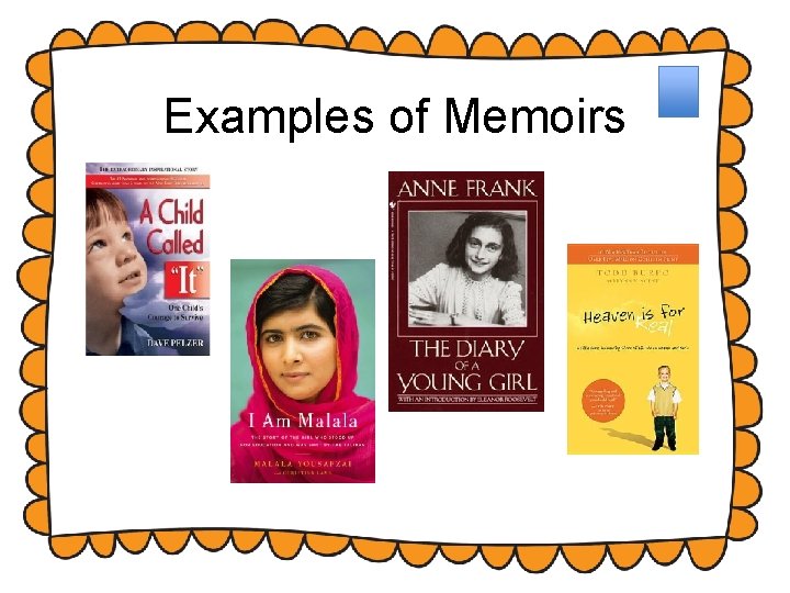 Examples of Memoirs Examples of Memoirs