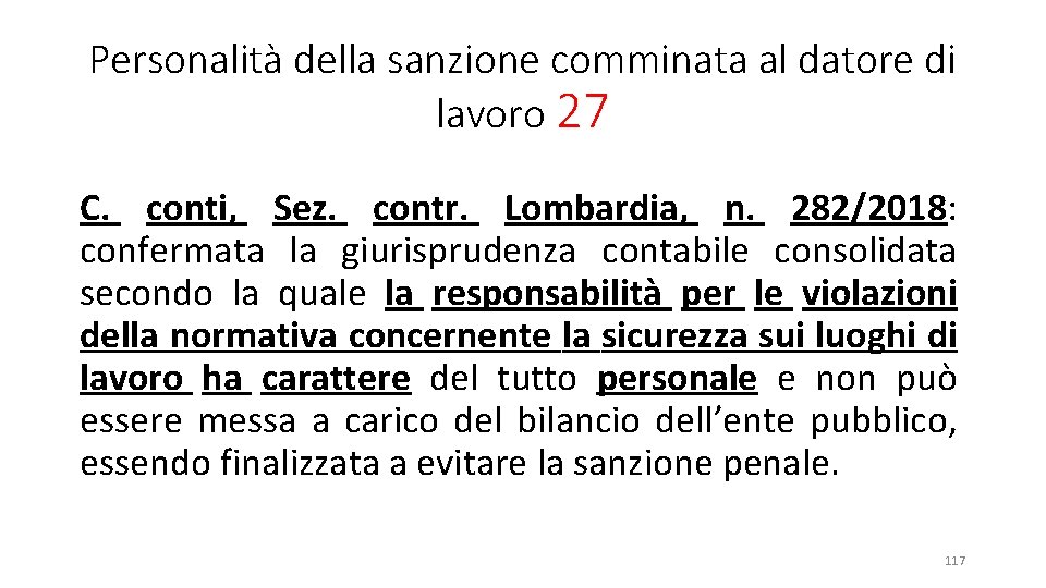 Personalità della sanzione comminata al datore di lavoro 27 C. conti, Sez. contr. Lombardia,