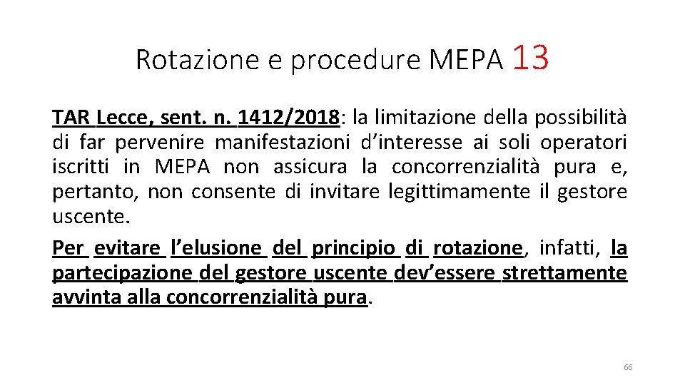 Rotazione e procedure MEPA 13 TAR Lecce, sent. n. 1412/2018: la limitazione della possibilità
