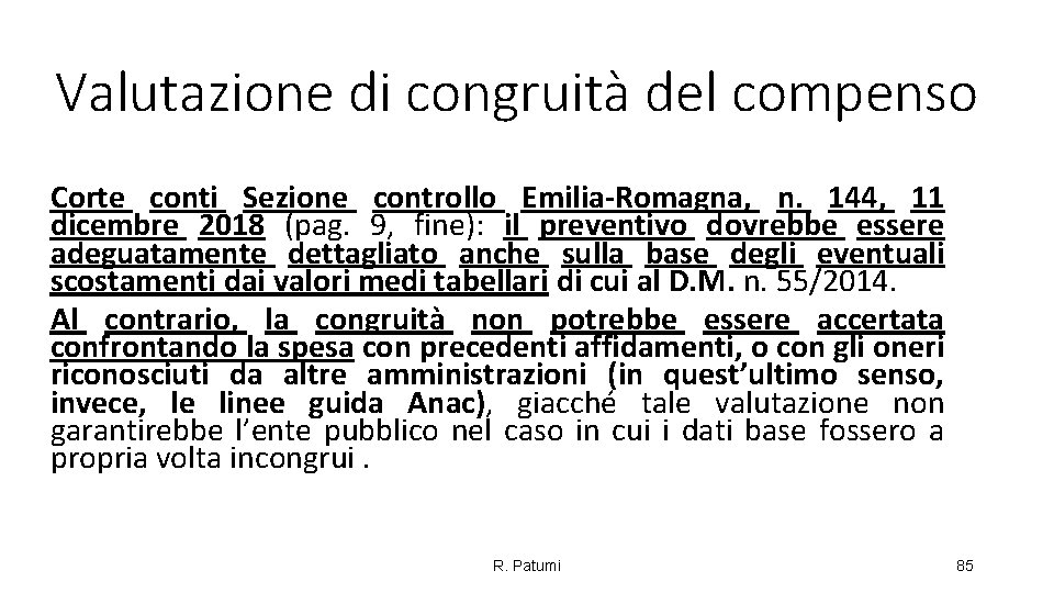 Valutazione di congruità del compenso Corte conti Sezione controllo Emilia Romagna, n. 144, 11