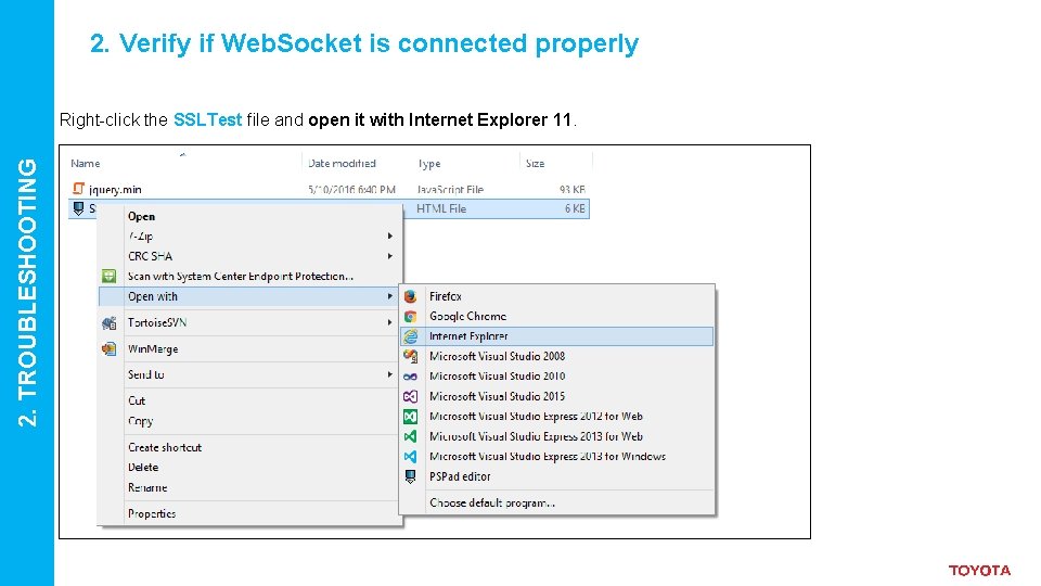 2. Verify if Web. Socket is connected properly 2. TROUBLESHOOTING Right-click the SSLTest file