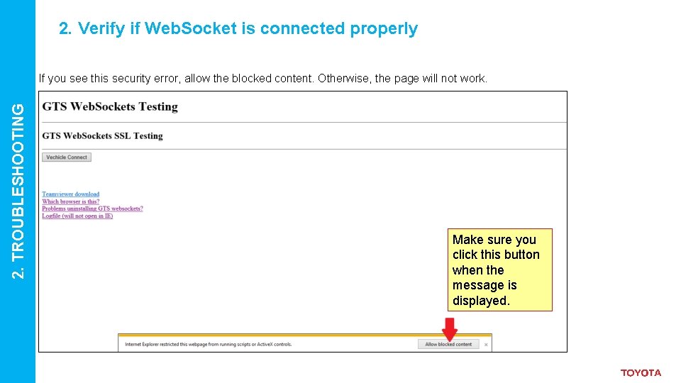 2. Verify if Web. Socket is connected properly 2. TROUBLESHOOTING If you see this