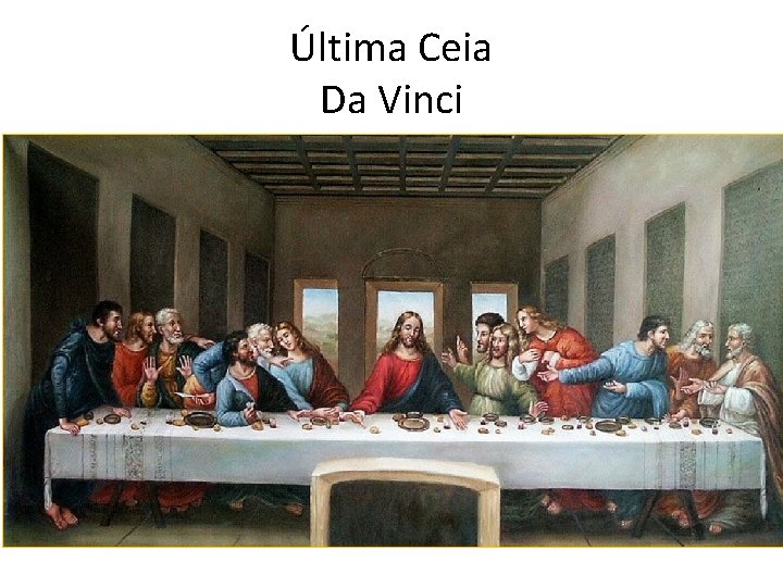 Última Ceia Da Vinci 