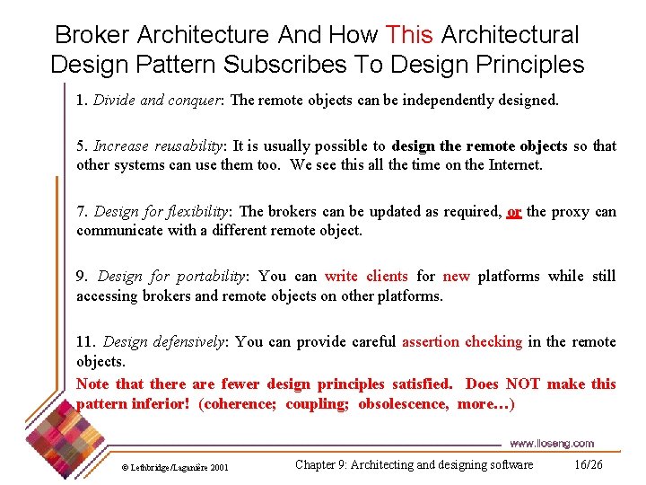 Broker Architecture And How This Architectural Design Pattern Subscribes To Design Principles 1. Divide