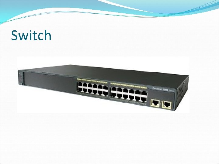 Switch 