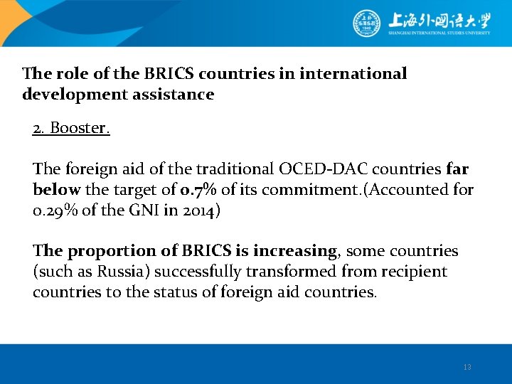 The role of the BRICS countries in international development assistance 2. Booster. The foreign