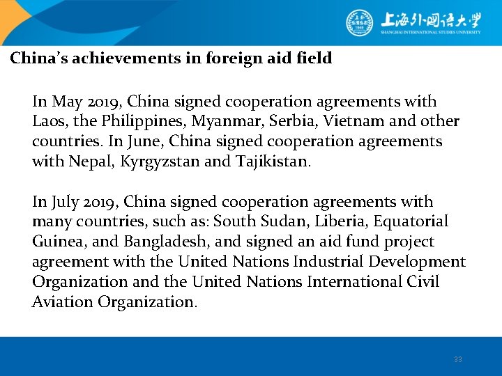China’s achievements in foreign aid field In May 2019, China signed cooperation agreements with