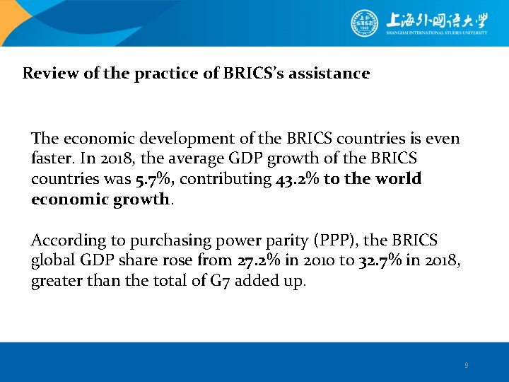 Review of the practice of BRICS’s assistance The economic development of the BRICS countries