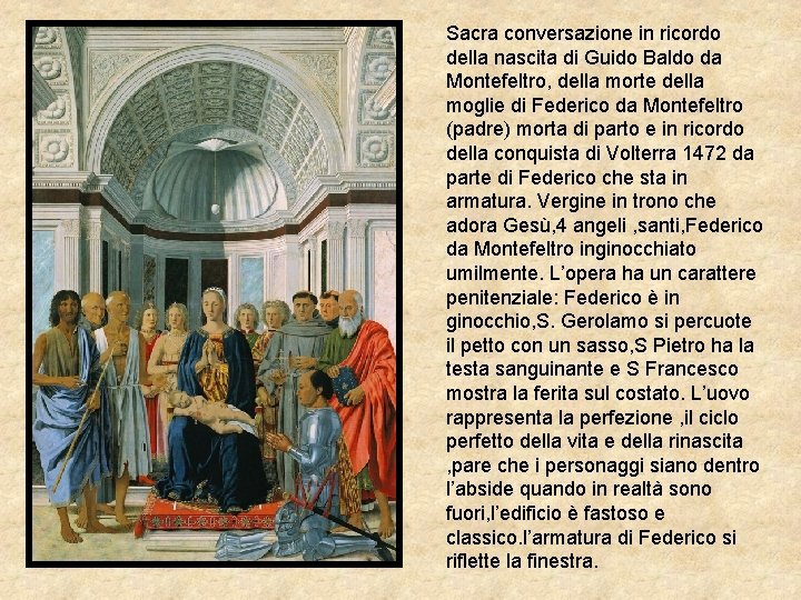 Sacra conversazione in ricordo della nascita di Guido Baldo da Montefeltro, della morte della