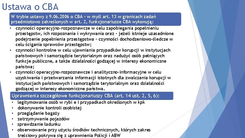 Ustawa o CBA W trybie ustawy z 9. 06. 2006 o CBA – w