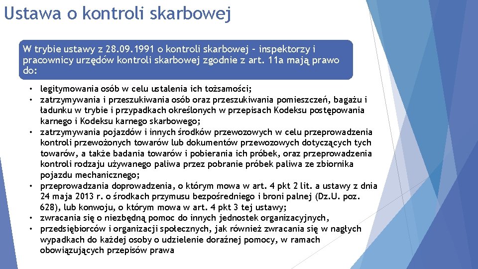 Ustawa o kontroli skarbowej W trybie ustawy z 28. 09. 1991 o kontroli skarbowej