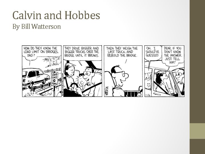 Calvin and Hobbes By Bill Watterson 