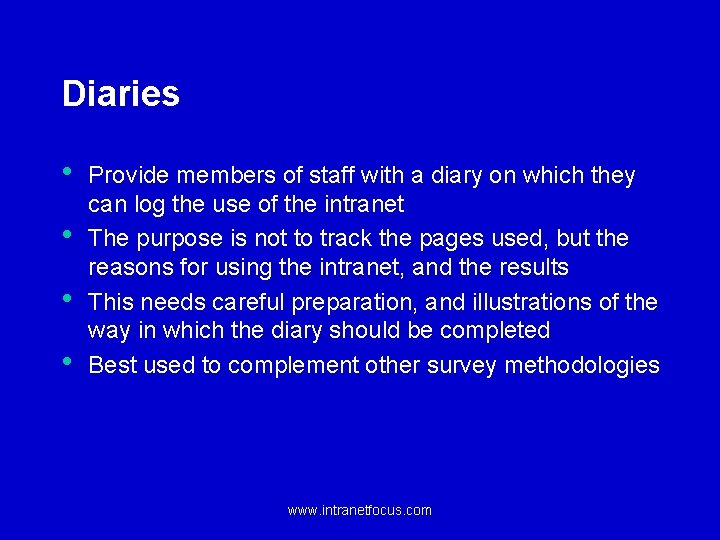 Diaries • • Provide members of staff with a diary on which they can