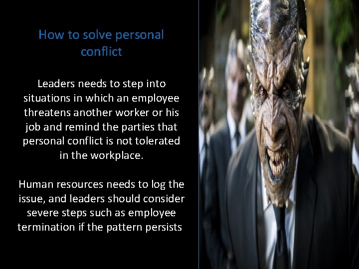 How to solve personal conflict Leaders needs to step into situations in which an