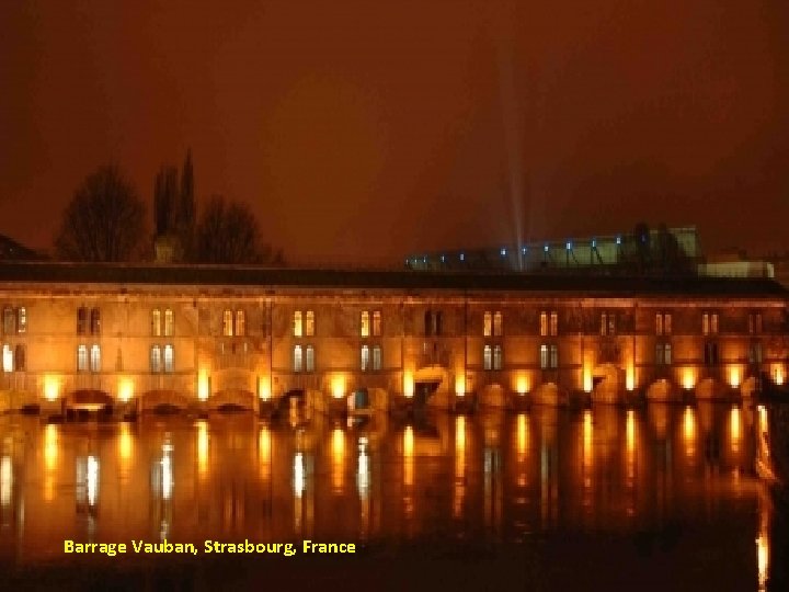 Barrage Vauban, Strasbourg, France 