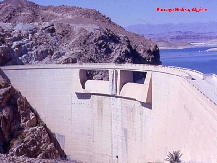 Barrage Biskra, Algérie 