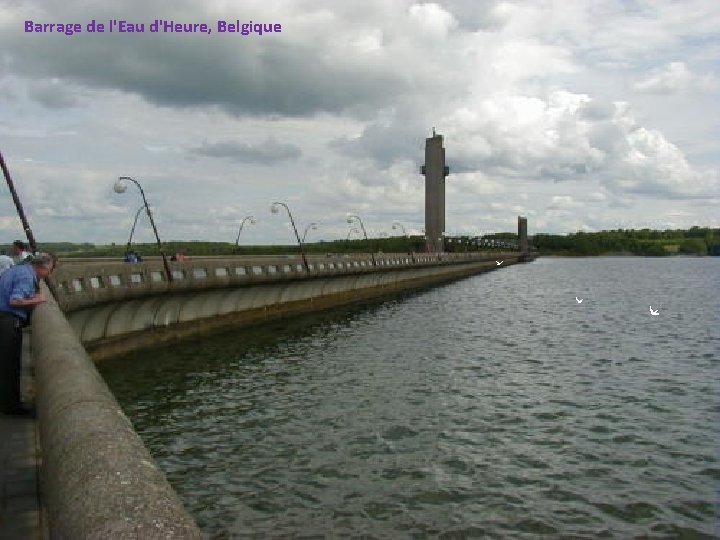 Barrage de l'Eau d'Heure, Belgique 