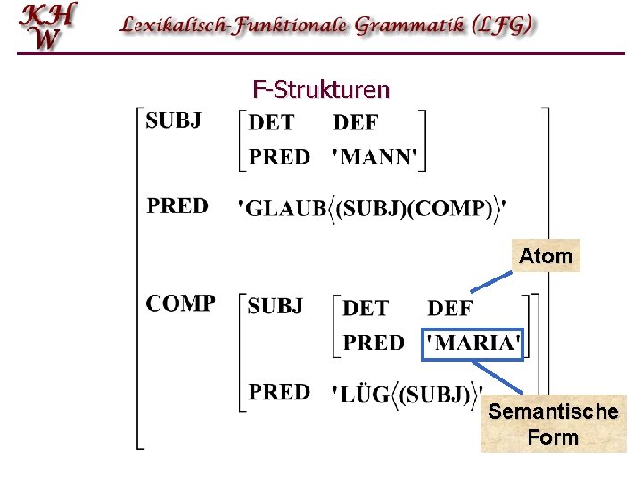 F-Strukturen Atom Semantische Form F-Strukturen Atom Semantische Form