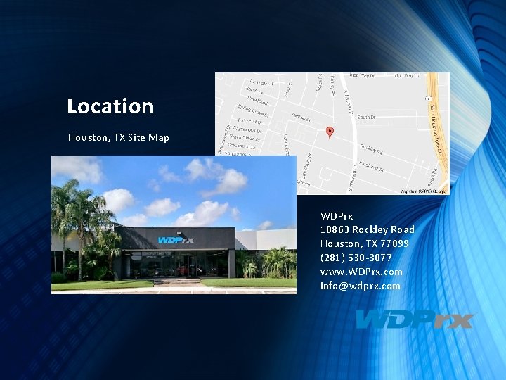 Location Houston, TX Site Map WDPrx 10863 Rockley Road Houston, TX 77099 (281) 530