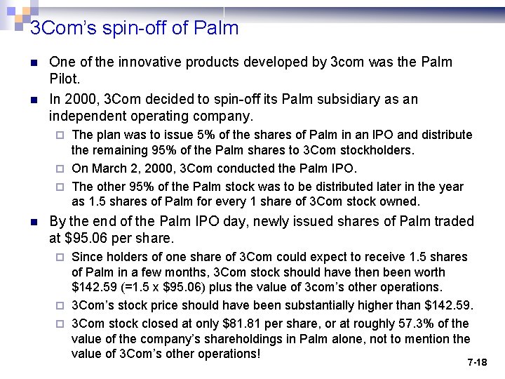 3 Com’s spin-off of Palm n n One of the innovative products developed by