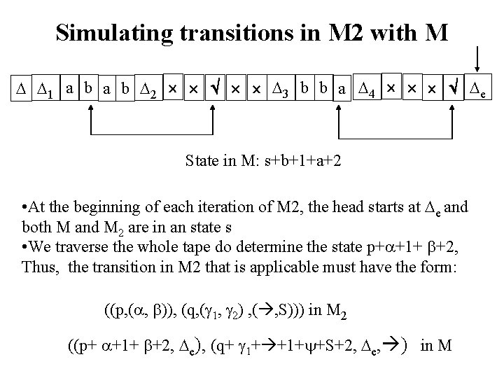 Simulating transitions in M 2 with M 1 a b 2 3 b b