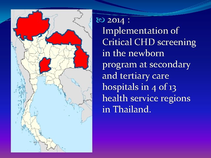  2014 : Implementation of Critical CHD screening in the newborn program at secondary