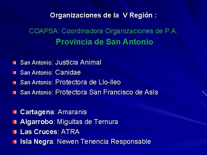 Organizaciones de la V Región : COAPSA: Coordinadora Organizaciones de P. A. Provincia de