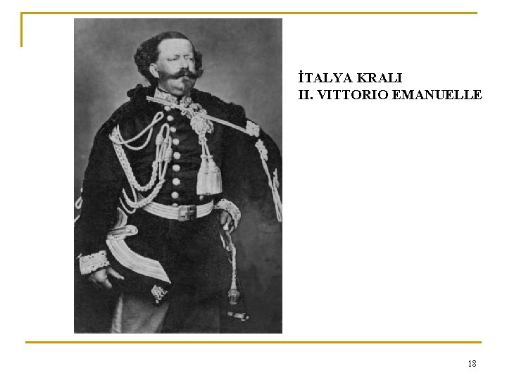 İTALYA KRALI II. VITTORIO EMANUELLE 18 