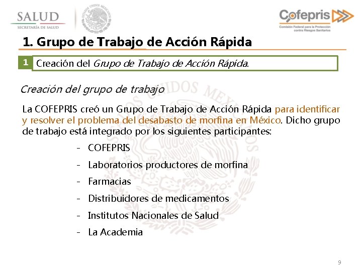 1. Grupo de Trabajo de Acción Rápida 1 Creación del Grupo de Trabajo de