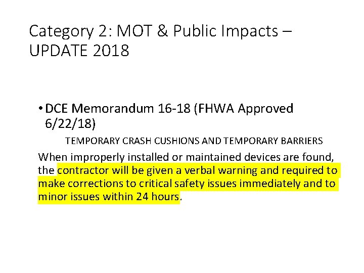 Category 2: MOT & Public Impacts – UPDATE 2018 • DCE Memorandum 16 -18