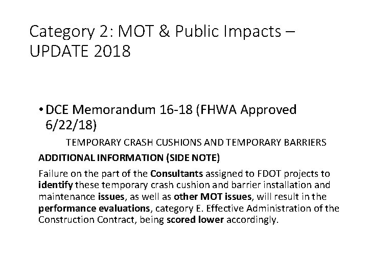 Category 2: MOT & Public Impacts – UPDATE 2018 • DCE Memorandum 16 -18