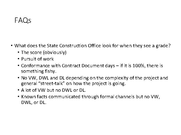 FAQs • What does the State Construction Office look for when they see a