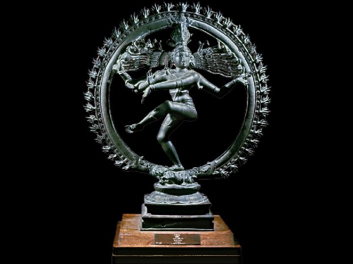 Shiva Nataraja. Chola Dynasty, 12 th century CE. Height 32”. 