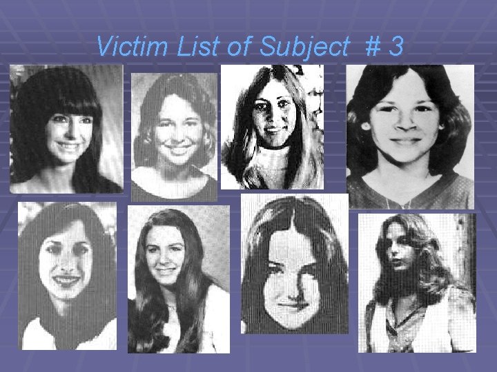 Victim List of Subject # 3 