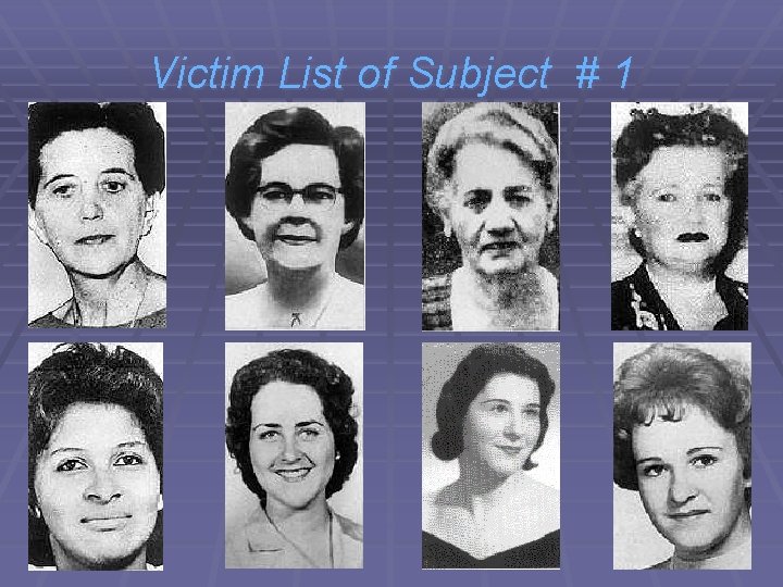 Victim List of Subject # 1 