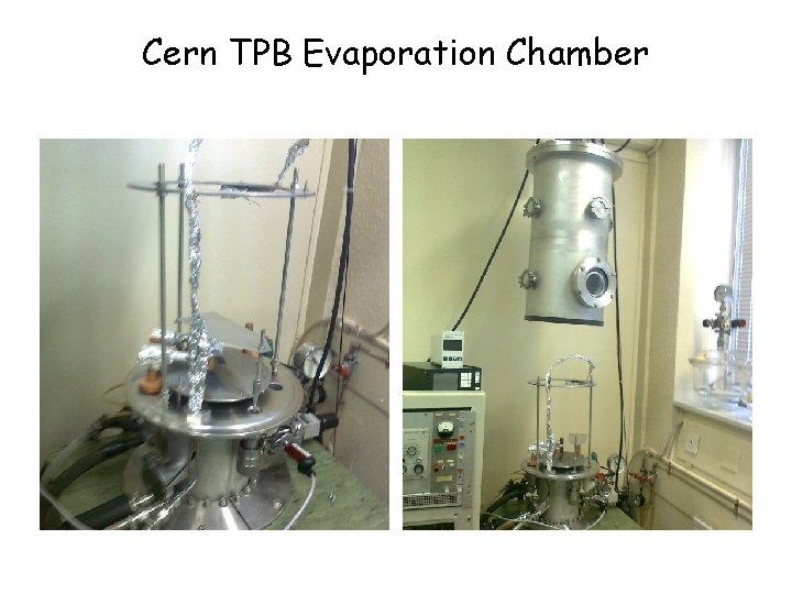 Cern TPB Evaporation Chamber 