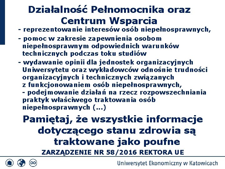 Działalność Pełnomocnika oraz Centrum Wsparcia - reprezentowanie interesów osób niepełnosprawnych, - pomoc w zakresie