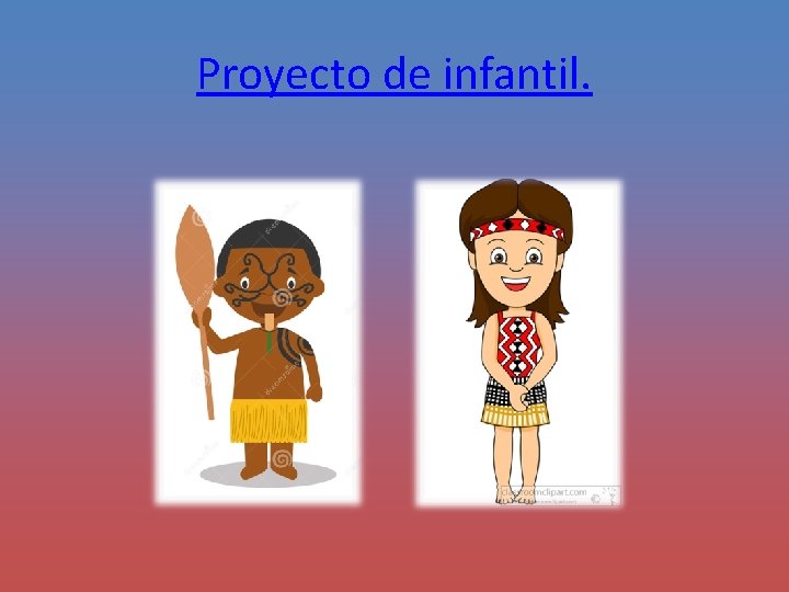 Proyecto de infantil. 