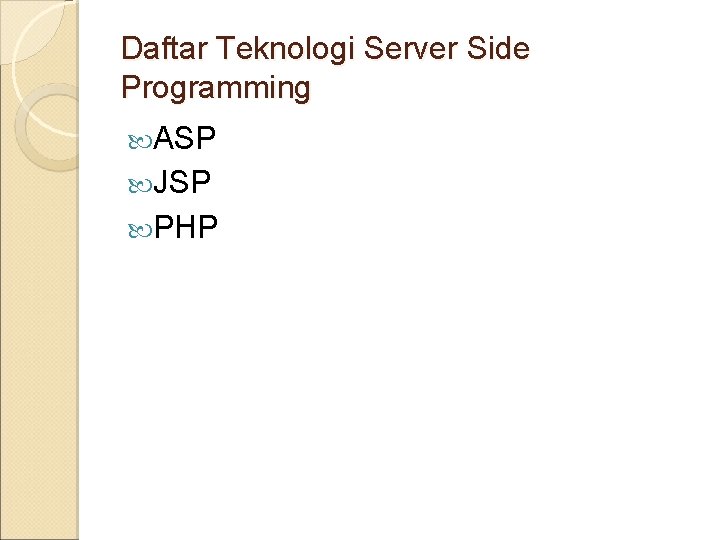 Daftar Teknologi Server Side Programming ASP JSP PHP 