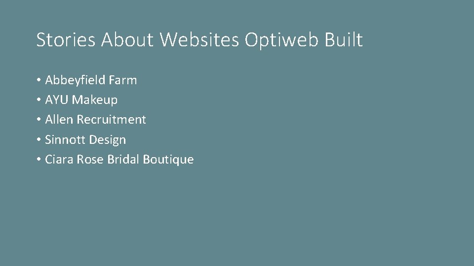 Stories About Websites Optiweb Built • Abbeyfield Farm • AYU Makeup • Allen Recruitment