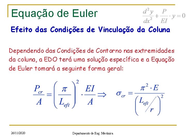 Equação de Euler Efeito das Condições de Vinculação da Coluna Dependendo das Condições de