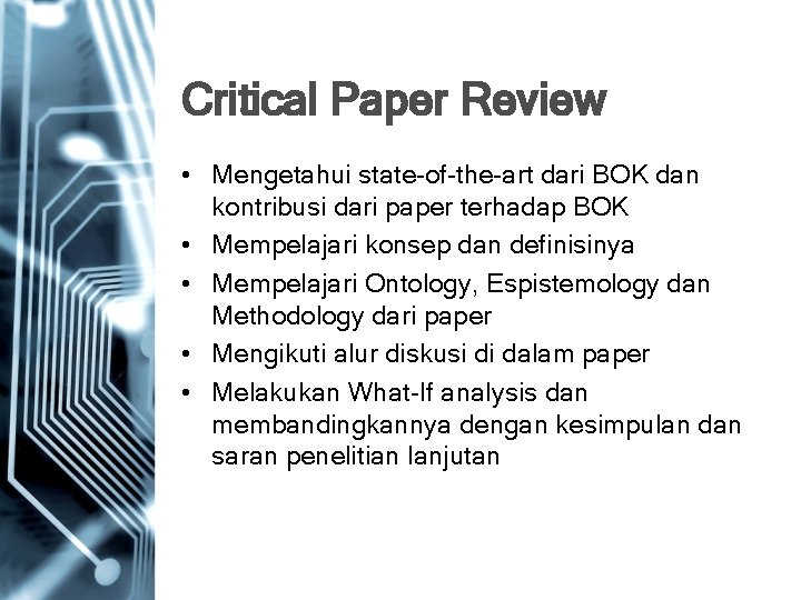 Critical Paper Review • Mengetahui state-of-the-art dari BOK dan kontribusi dari paper terhadap BOK