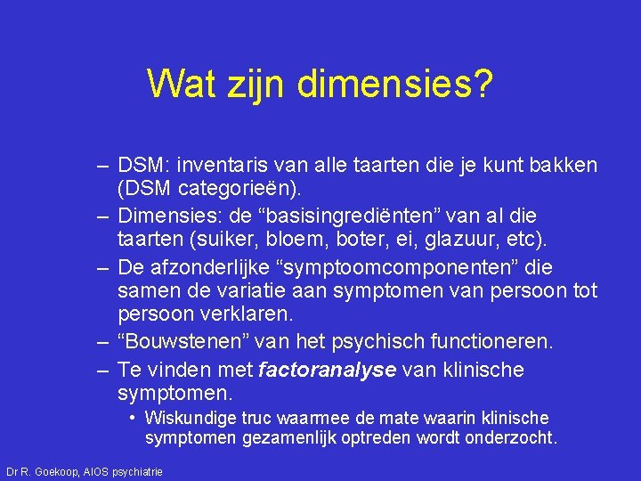 Wat zijn dimensies? – DSM: inventaris van alle taarten die je kunt bakken (DSM