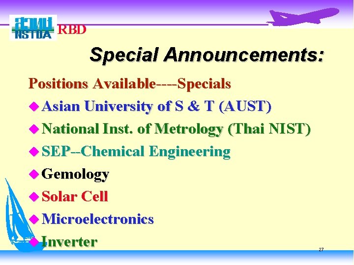 RBD Special Announcements: Positions Available----Specials u Asian University of S & T (AUST) u