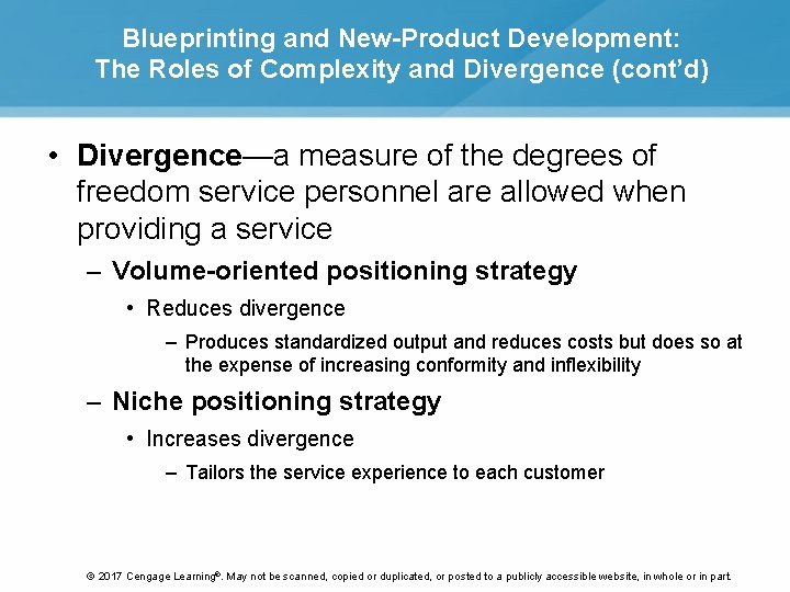 Blueprinting and New-Product Development: The Roles of Complexity and Divergence (cont’d) • Divergence—a measure