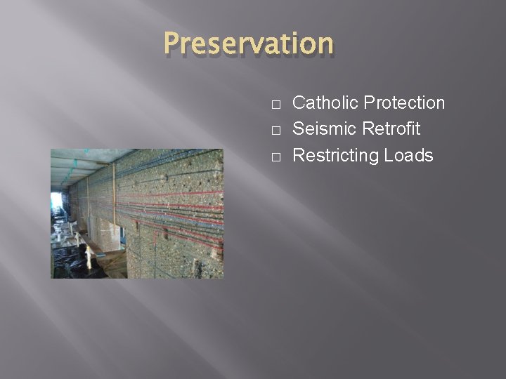 Preservation � � � Catholic Protection Seismic Retrofit Restricting Loads 